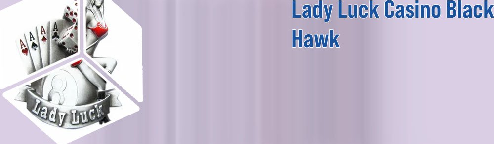 Lady luck casino